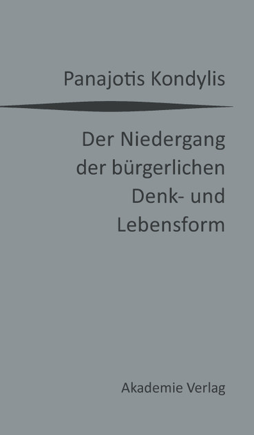 Der Niedergang Der Burgerlichen Denk- Und Lebensform
