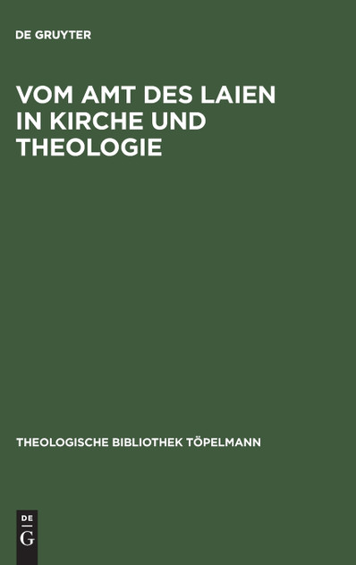 Vom Amt des Laien in Kirche und Theologie