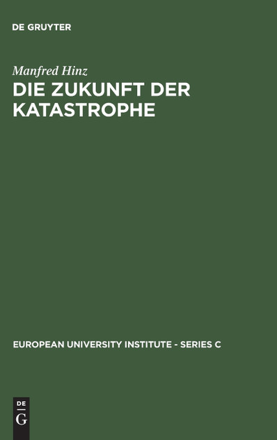 Die Zukunft der Katastrophe