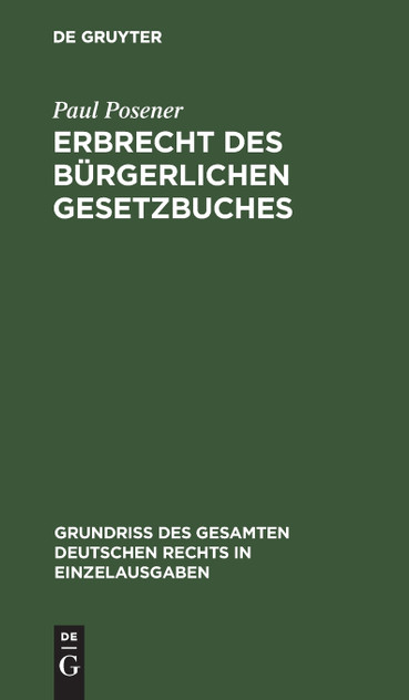 Erbrecht des Bürgerlichen Gesetzbuches Erbrecht des Bürgerlichen Gesetzbuches
