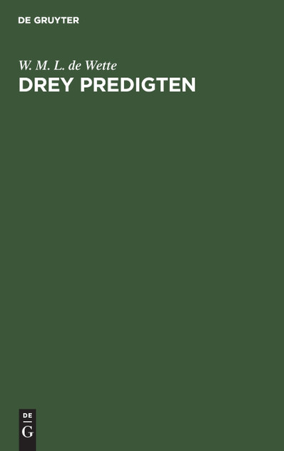 Drey Predigten Drey Predigten