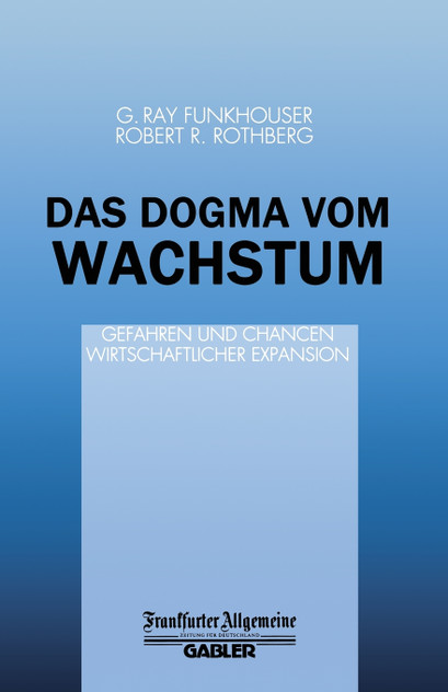 Das Dogma Vom Wachstum Das Dogma Vom Wachstum