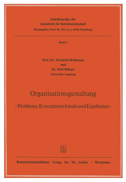 Organisationsgestaltung Organisationsgestaltung