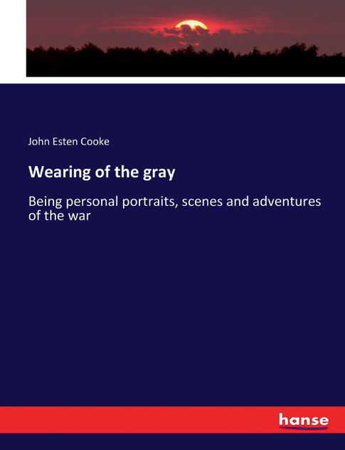 Wearing of the gray Wearing of the gray