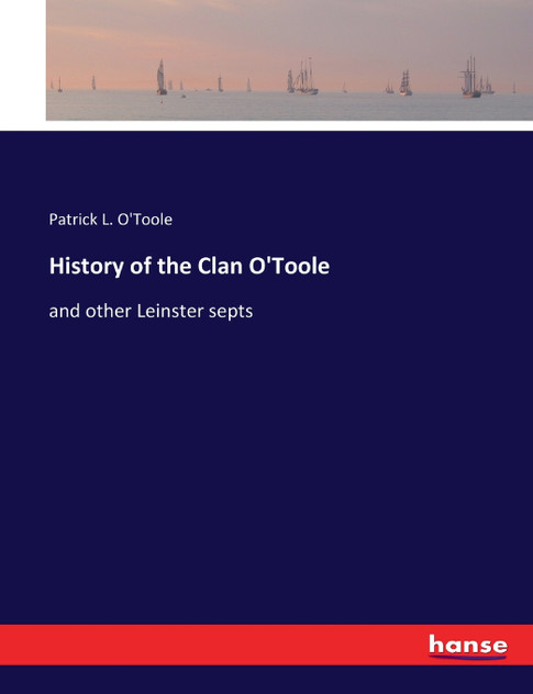 History of the Clan O'Toole History of the Clan O'Toole