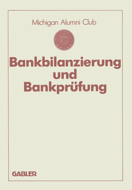 Bankbilanzierung und Bankprüfung Bankbilanzierung und Bankprüfung