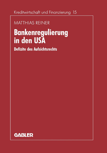 Bankenregulierung in den USA Bankenregulierung in den USA