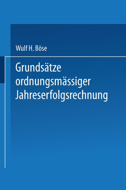 Grundsätze ordnungsmäßiger Jahreserfolgsrechnung Grundsätze ordnungsmäßiger Jahreserfolgsrechnung