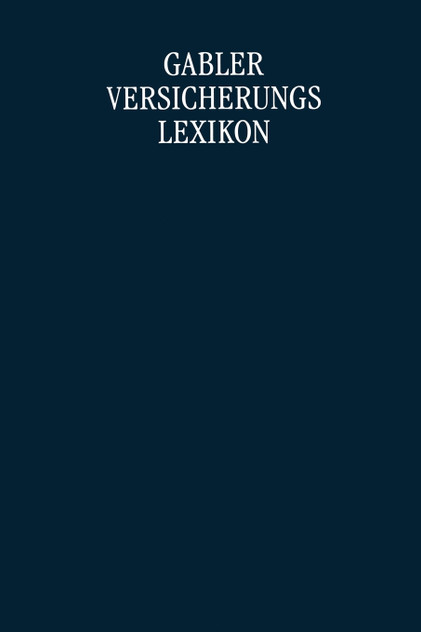Gabler Versicherungs Lexikon Gabler Versicherungs Lexikon