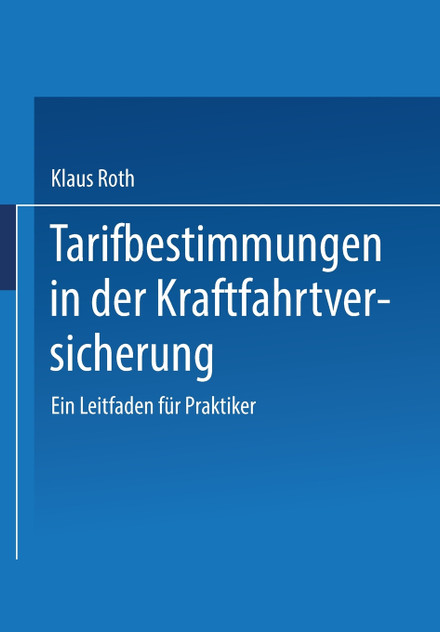 Tarifbestimmungen in Der Kraftfahrtversicherung