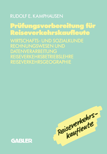 Prüfungsvorbereitung für Reiseverkehrskaufleute Prüfungsvorbereitung für Reiseverkehrskaufleute
