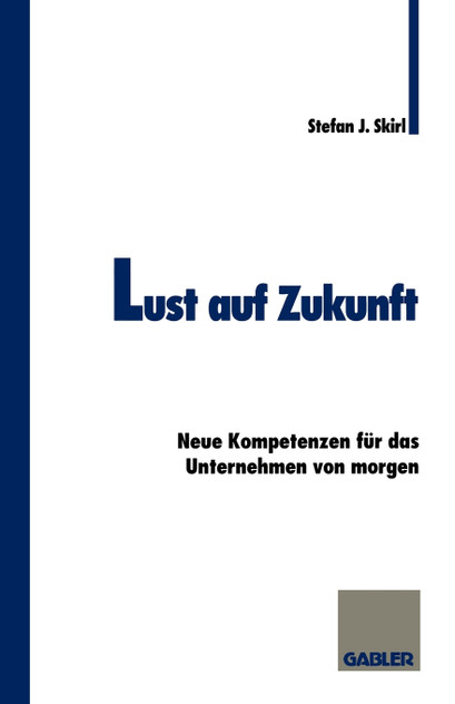 Lust auf Zukunft Lust auf Zukunft