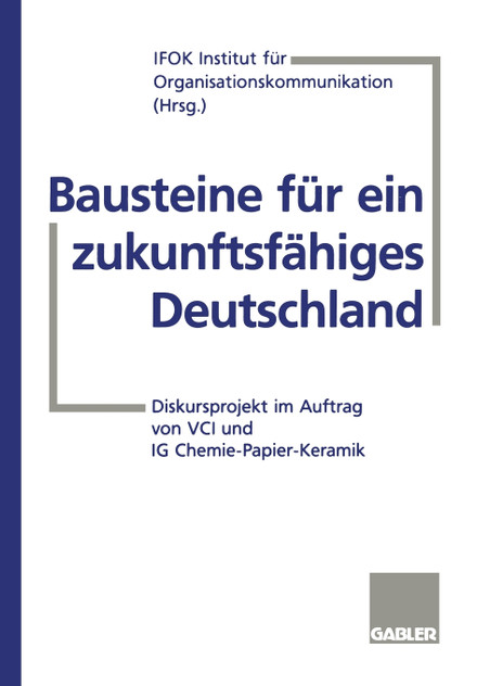 Bausteine für ein zukunftsfähiges Deutschland Bausteine für ein zukunftsfähiges Deutschland
