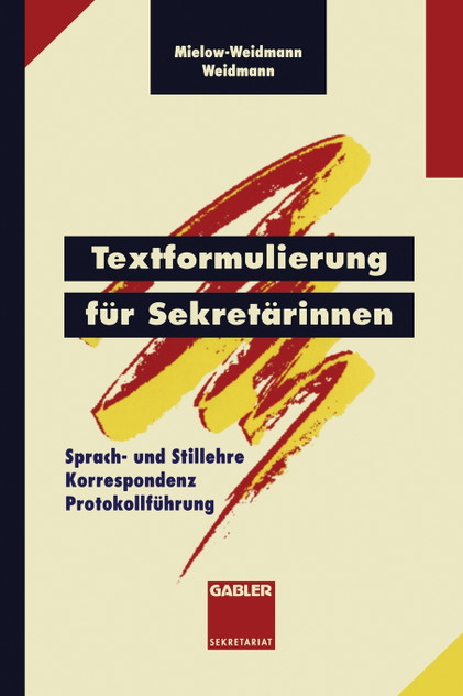 Textformulierung für Sekretärinnen Textformulierung für Sekretärinnen