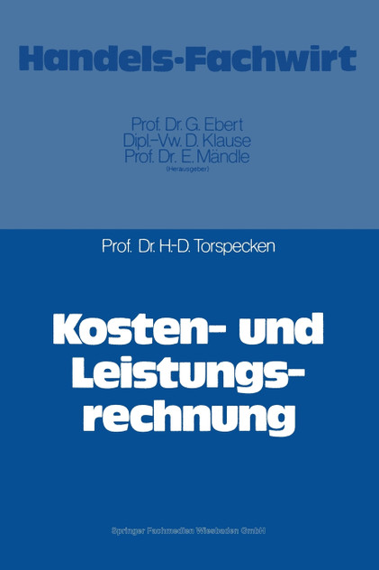 Kosten- und Leistungsrechnung Kosten- und Leistungsrechnung