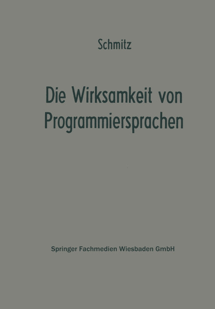 Die Wirksamkeit von Programmiersprachen Die Wirksamkeit von Programmiersprachen