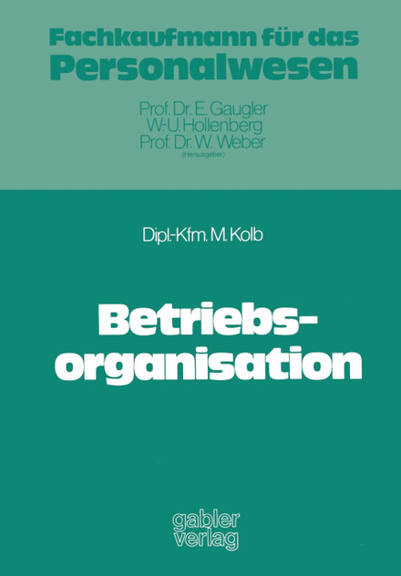 Betriebsorganisation Betriebsorganisation