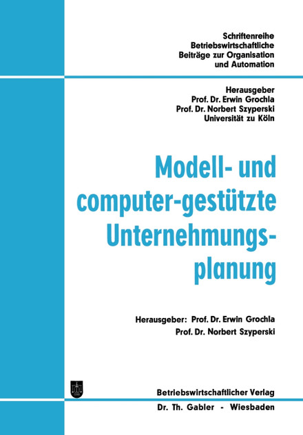 Modell- und computer-gestützte Unternehmungsplanung