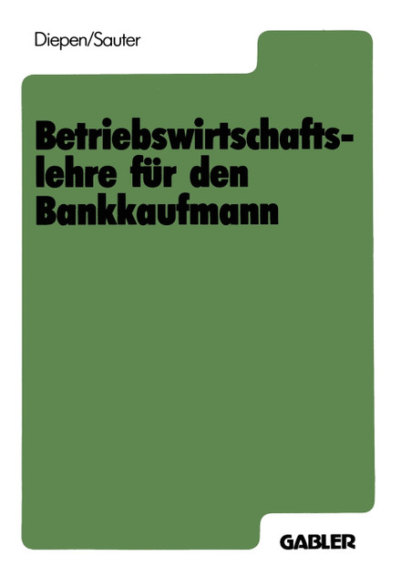 Betriebswirtschaftslehre für den Bankkaufmann