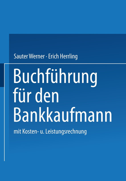 Buchführung für den Bankkaufmann Buchführung für den Bankkaufmann