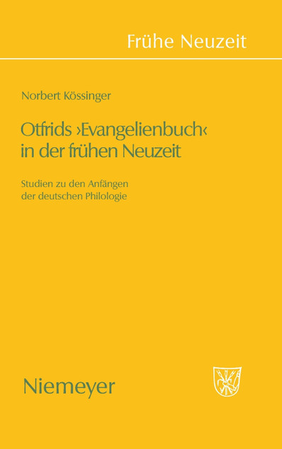 Otfrids 'Evangelienbuch' in der Frühen Neuzeit