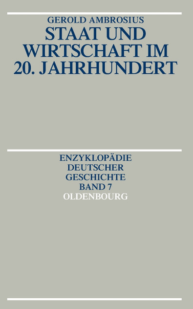Staat Und Wirtschaft Im 20. Jahrhundert Staat Und Wirtschaft Im 20. Jahrhundert