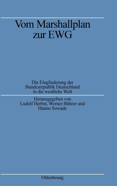 Vom Marshallplan zur EWG Vom Marshallplan zur EWG