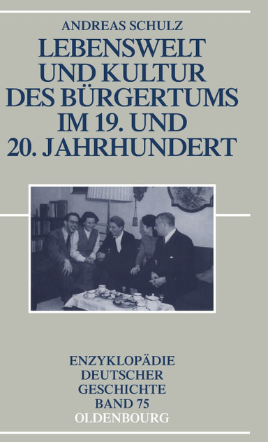 Lebenswelt und Kultur des Bürgertums im 19. und 20. Jahrhundert Lebenswelt und Kultur des Bürgertums im 19. und 20. Jahrhundert