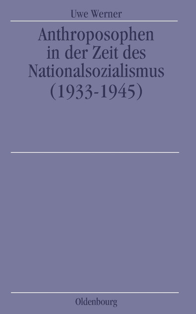 Anthroposophen in Der Zeit Des Nationalsozialismus