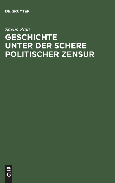 Geschichte unter der Schere politischer Zensur