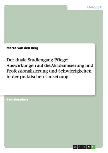 Der duale Studiengang Pflege