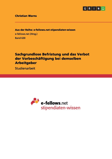 Sachgrundlose Befristung und das Verbot der Vorbeschäftigung bei demselben Arbeitgeber
