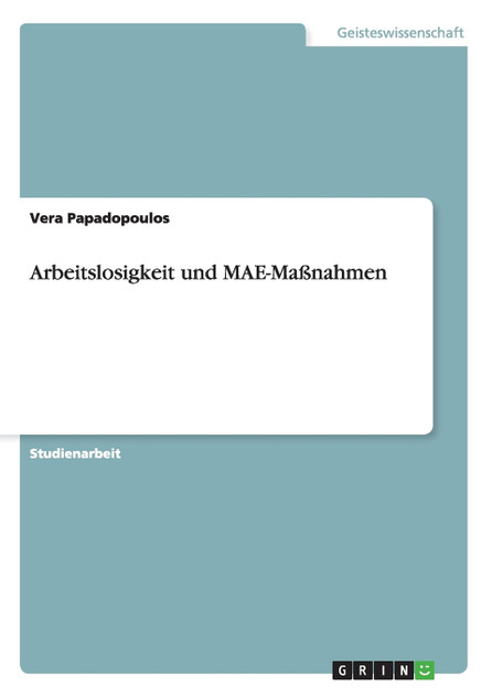 Arbeitslosigkeit und MAE-Maßnahmen
