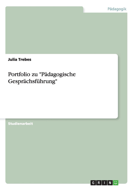 Portfolio zu "Pädagogische Gesprächsführung"