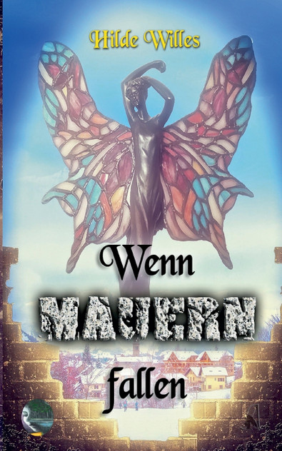 Wenn Mauern fallen Wenn Mauern fallen