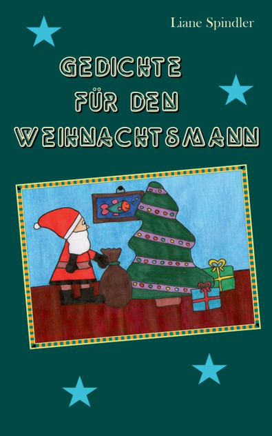 Gedichte für den Weihnachtsmann Gedichte für den Weihnachtsmann