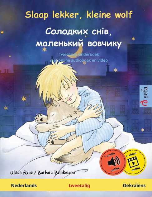 Slaap lekker, kleine wolf - Солодких снів, маленький вовчикy (Nederlands - Oekraïens) Slaap lekker, kleine wolf - Солодких снів, маленький вовчикy (Nederlands - Oekraïens)
