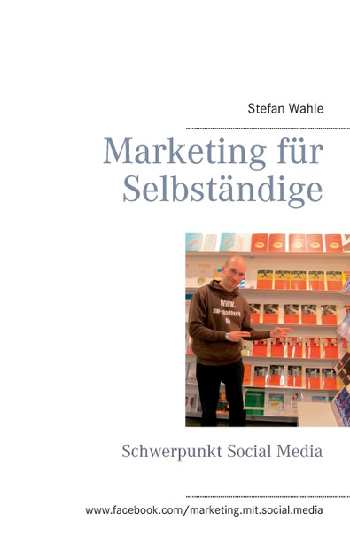Marketing für Selbständige Marketing für Selbständige