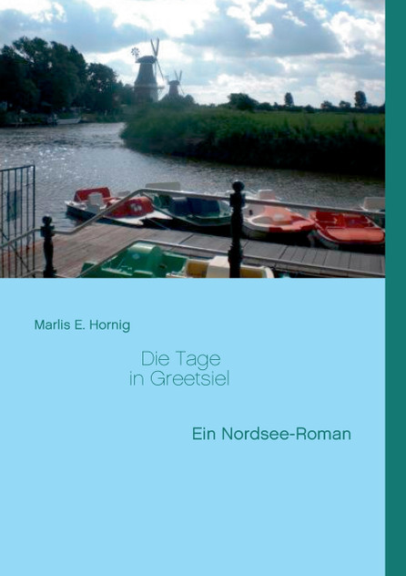 Die Tage in Greetsiel Die Tage in Greetsiel