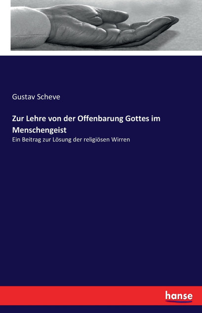 Zur Lehre von der Offenbarung Gottes im Menschengeist Zur Lehre von der Offenbarung Gottes im Menschengeist