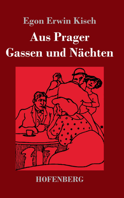 Aus Prager Gassen und Nächten Aus Prager Gassen und Nächten