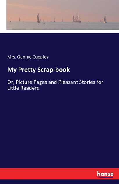 My Pretty Scrap-book My Pretty Scrap-book