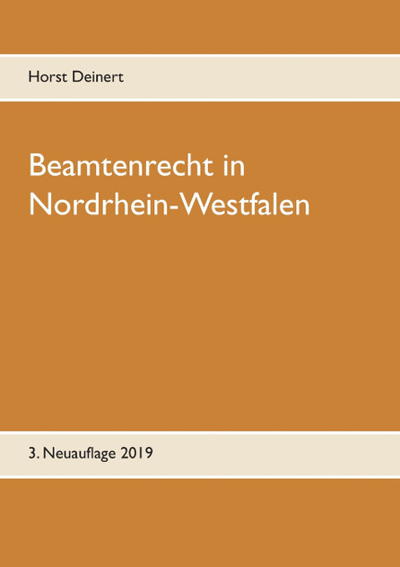 Beamtenrecht in Nordrhein-Westfalen Beamtenrecht in Nordrhein-Westfalen