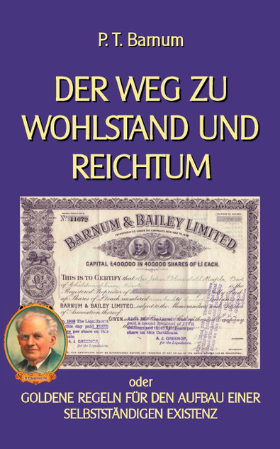 Der Weg zu Wohlstand und Reichtum Der Weg zu Wohlstand und Reichtum