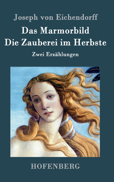 Das Marmorbild / Die Zauberei im Herbste Das Marmorbild / Die Zauberei im Herbste