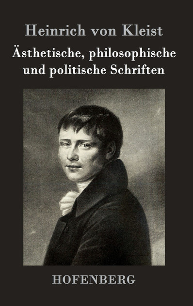 Ästhetische, philosophische und politische Schriften Ästhetische, philosophische und politische Schriften