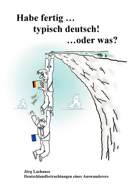 Habe fertig ... typisch deutsch! ... oder was?