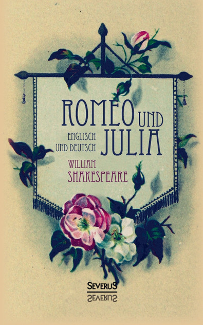 Romeo und Julia. Englisch und Deutsch