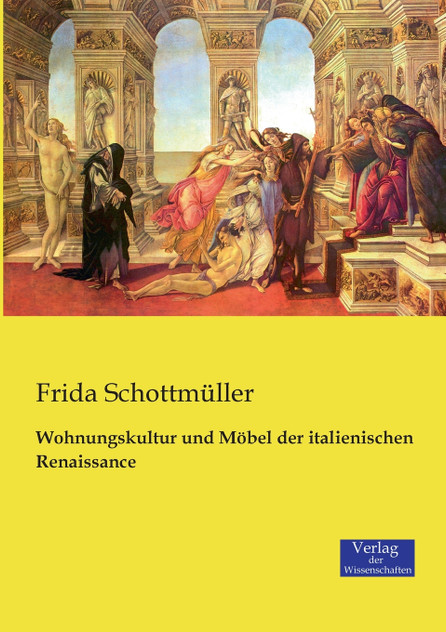 Wohnungskultur und Möbel der italienischen Renaissance Wohnungskultur und Möbel der italienischen Renaissance