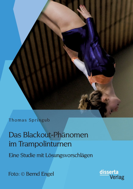 Das Blackout-Phänomen im Trampolinturnen Das Blackout-Phänomen im Trampolinturnen